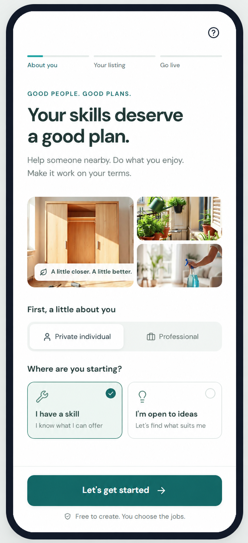 Full phone prototype of a local-services app, from Your skills deserve a good plan to the Let's get started button.
